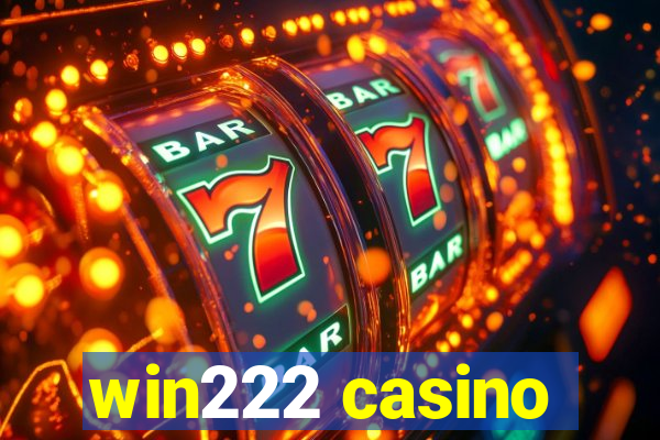 win222 casino